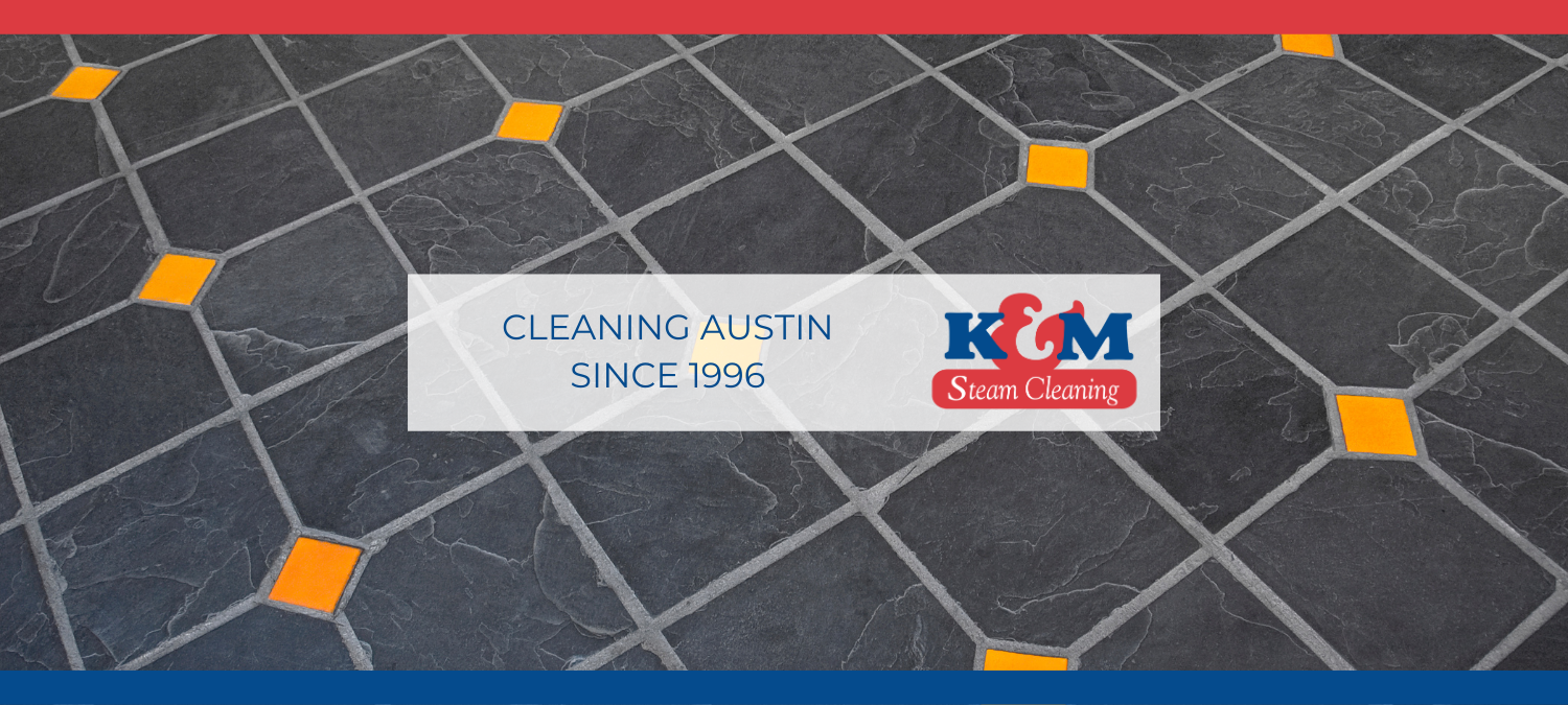 Enhance Your Austin Floors with K&M Steam Cleaning Professional Tile